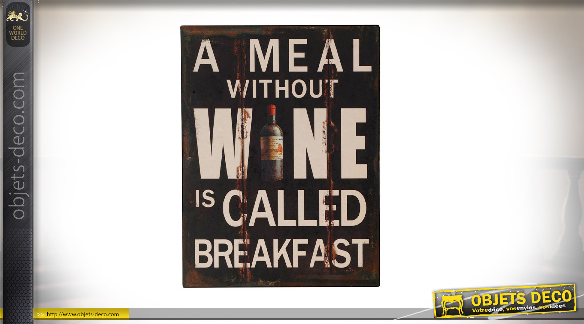 Plaque murale en métal, Un repas sans vin s'apelle un petit déjeuner, 25x33cm