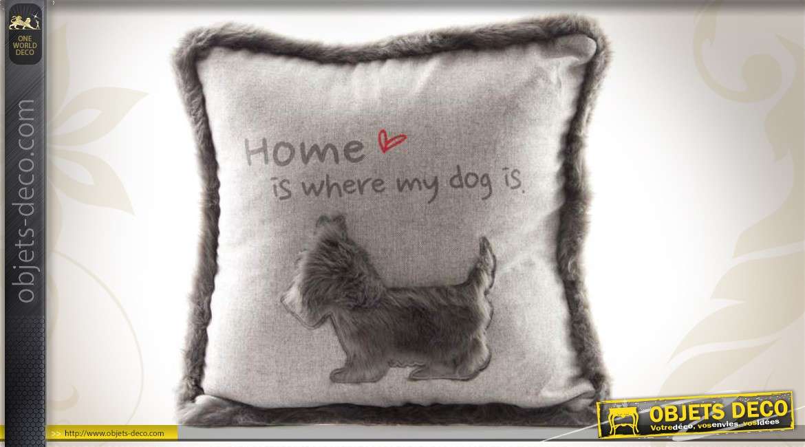 Coussin complet Home is where my dog is 45 x 45 cm
