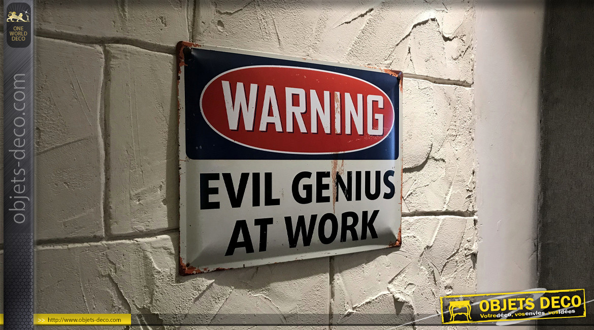 Panneau de chantier en métal : Evil génius at work (40 x 30 cm)