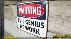 Panneau de chantier en métal : Evil génius at work (40 x 30 cm)