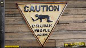 Caution drunk people crossing (attention des gens ivres traversent) !